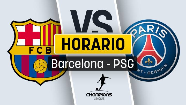 Cuándo se juega el FC Barcelona - PSG: horario y dónde ver gratis en directo por TV el partido de la Champions League en vivo