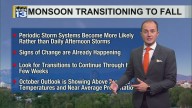 Monsoon season ending with drier, warmer weather starting Tuesday