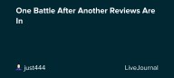 One Battle After Another Reviews Are In: ohnotheydidnt
