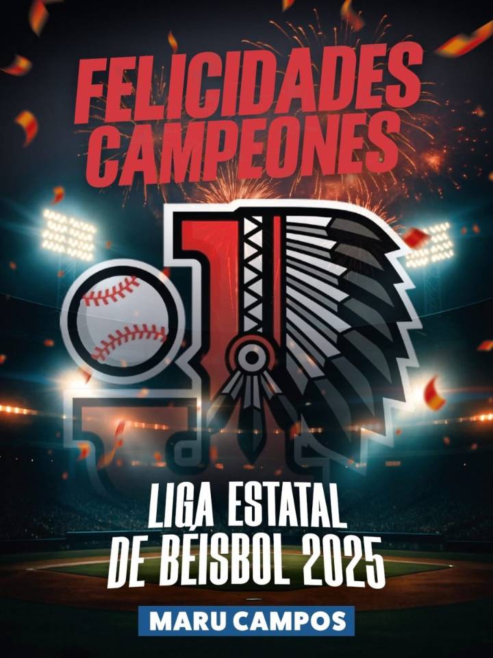 Después de 25 años Indios de Juárez logró coronarse como campeón de la Liga Estatal de Beisbol; gobernadora envió felicitaciones