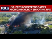 Michigan church shooting, fire latest