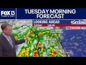 Tampa weather | Tuesday morning forecast