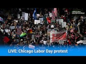 Labor Day protest LIVE: Chicago hosts 'Workers Over Billionaires' rally to oppose Donald Trump