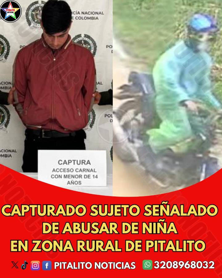 Capturado sujeto señalado de abusar a una niña en zona rural de Pitalito