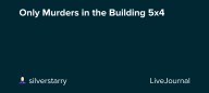 Only Murders in the Building 5x4: ohnotheydidnt