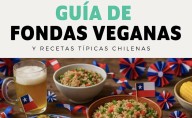 ¿Fiestas Patrias veganas? Acá revisa más de 30 fondas a lo largo de Chile