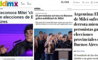 Los medios internacionales hablan de la derrota de Milei: "Mala idea"