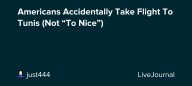 Americans Accidentally Take Flight To Tunis (Not “To Nice”): ohnotheydidnt