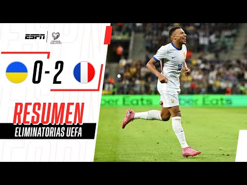 Francia vs. Ucrania (2-0): resultado, resumen y goles por Eliminatorias UEFA 2026 