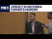 FULL: Verdict reached in  Secoriea Turner murder