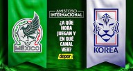 ¿Dónde ver México vs. Corea del Sur y en qué canales por amistoso internacional?
