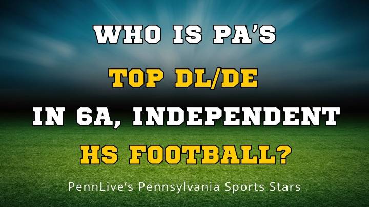 Your picks: Vote for the top defensive lineman in Pennsylvania 6A, Independent football