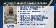 Attempted murder charge dropped for man accused of stabbing person 15 times
