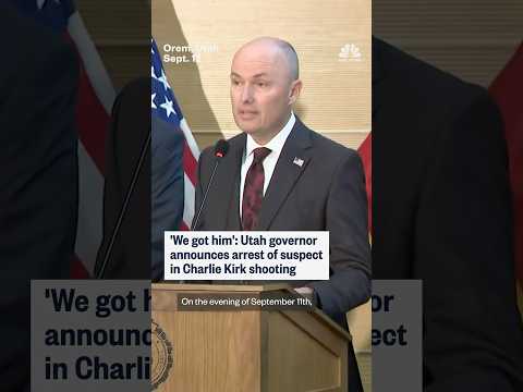 'We got him': Utah governor announces arrest of suspect in Charlie Kirk shooting