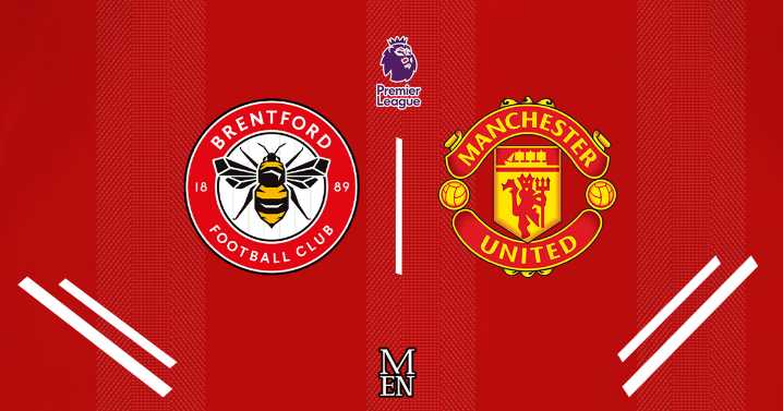 Brentford vs Man United LIVE early team news plus kick off time and how to watch
