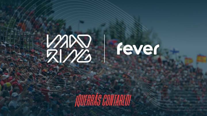 Fever, encargada de la venta oficial de entradas para el GP de España de Fórmula 1 en Madrid