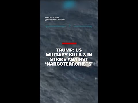 Trump: US military kills 3 in strike against ‘narcoterrorists’