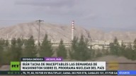Irán tacha de inaceptables las demandas de EE.UU. sobre el programa nuclear del país