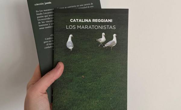 Catalina Reggiani y su nuevo poemario de amor, Los Maratonistas
