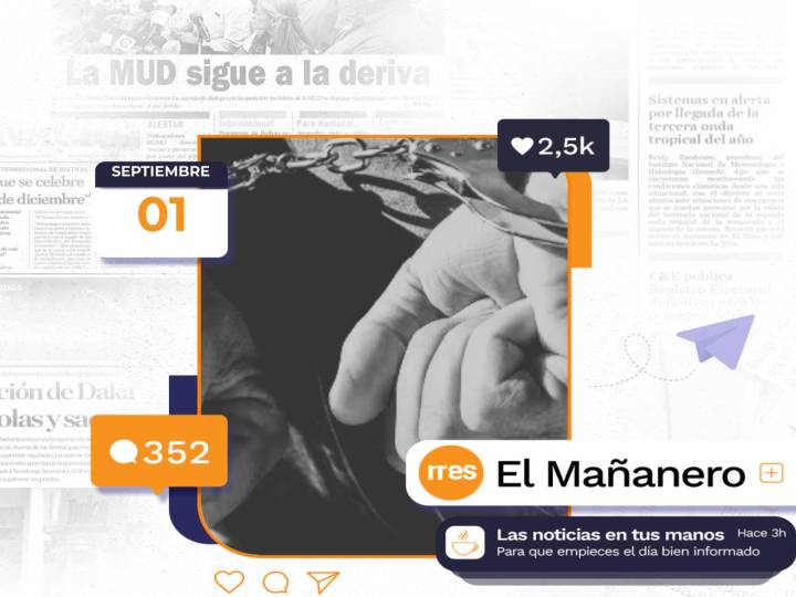 El Mañanero del 1 de septiembre: Silencio arropa procesos judiciales contra funcionarios chavistas detenidos