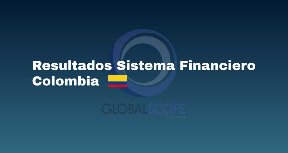 Ganancias de Establecimientos de Crédito de Colombia crecen 74% en julio 2025