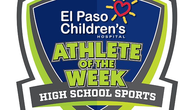 Vote: El Paso Children's Hospital high school athlete for Sept. 16