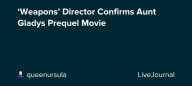 ‘Weapons’ Director Confirms Aunt Gladys Prequel Movie: ohnotheydidnt