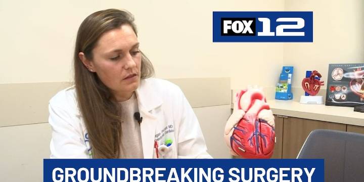 Oregon doctor performs groundbreaking heart valve replacement procedure