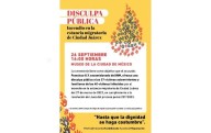 Anuncian Disculpa Pública de excomisionado del INM a víctimas del incendio