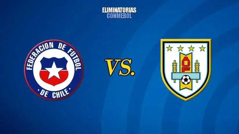 Chile vs. Uruguay: ¿a qué hora juegan y dónde ver EN VIVO el partido por las Eliminatorias 2026?