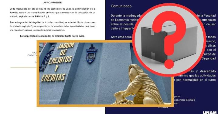 Clases suspendidas en Economía y Derecho de la UNAM por amenaza explosiva