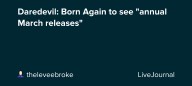 Daredevil: Born Again to see "annual March releases": ohnotheydidnt
