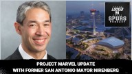 Former San Antonio Mayor Ron Nirenberg clears up confusion regarding Project Marvel, proposed new Spurs downtown arena & more