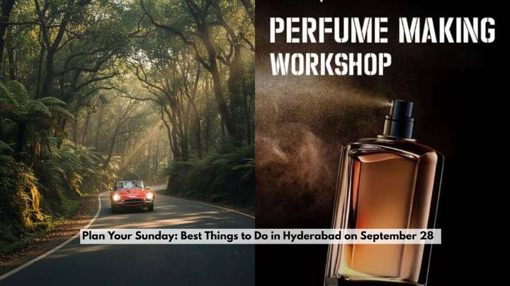 What to do on Sunday, September 28 in Hyderabad: Events to trips
