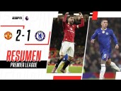 Manchester United vs. Chelsea (2-1): resultado, resumen y goles por Premier League 