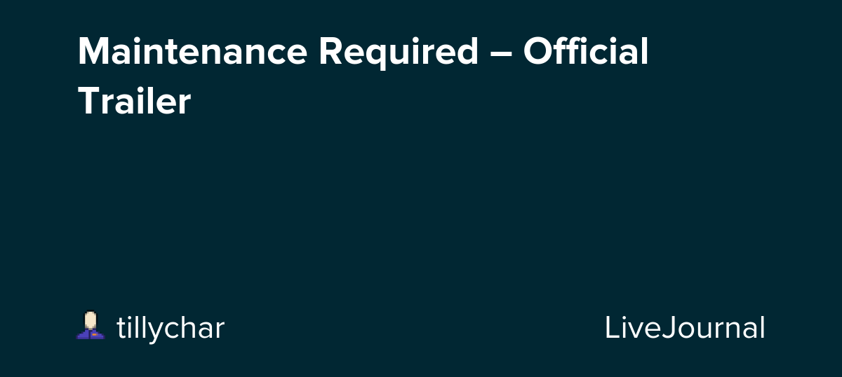 Maintenance Required – Official Trailer: ohnotheydidnt