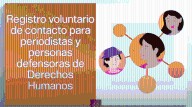 Presentación del Registro Voluntario de Contacto para Periodistas…