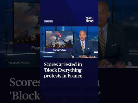 Scores arrested in 'Block everything' protests in France