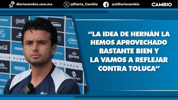 Puebla vs Toluca: Jugadores confían en entender la idea de Cristante