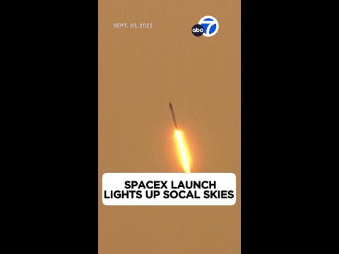 SpaceX rocket launch lights up sky across Southern California
