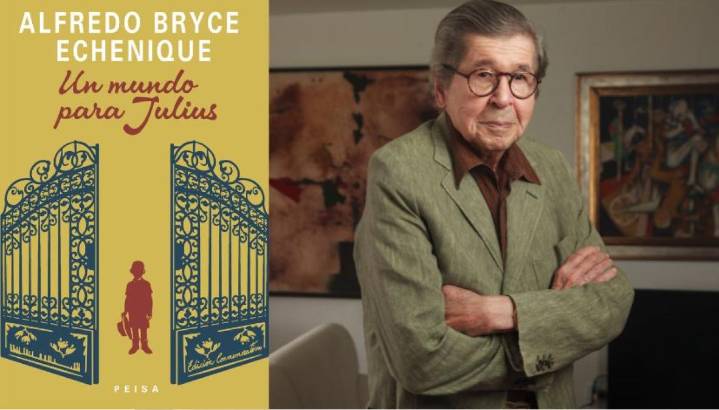 Alfredo Bryce Echenique: 'Un mundo para Julius' cumple 55 años y se publica edición conmemorativa
