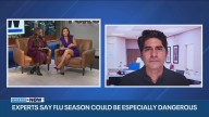 Why experts say this flu season could be especially dangerous