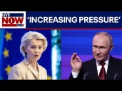 EU 'increasing its pressure' on Russia