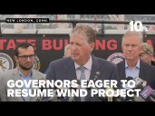 Govs. McKee, Lamont speak about resumption of Revolution Wind project