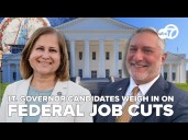Virginia Lt. Governor candidates talk about the impact of federal job cuts