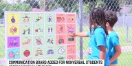 Communication board added to local elementary school for Nonverbal and Delayed Communication student