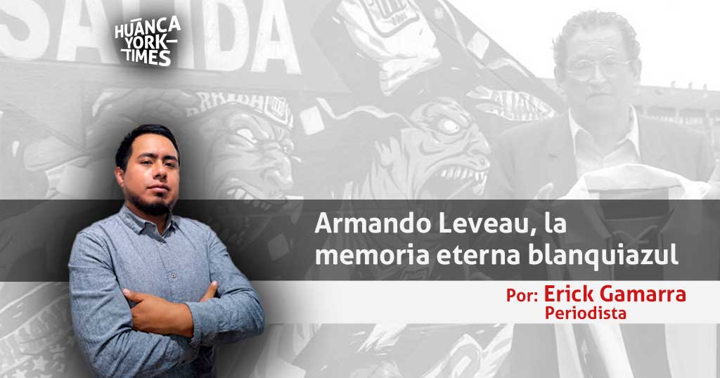 Don Armando Leveau, con cariño y respeto