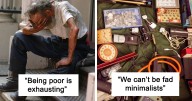 People Who Have Experienced Poverty Share What Most People Don’t Understand About Being Poor (30 Answers)