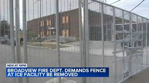 ICE Chicago Operation Midway Blitz: Broadview Fire Department demands removal of 'illegally built' fencing outside ICE facility