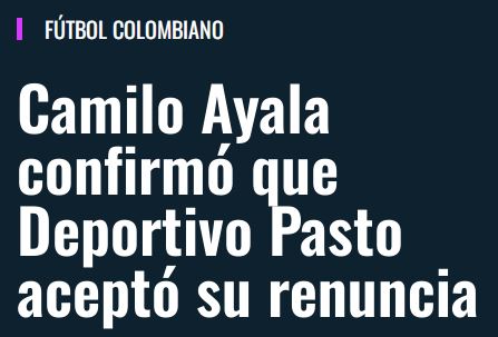 Renuncia  Camilo Ayala como director técnico”